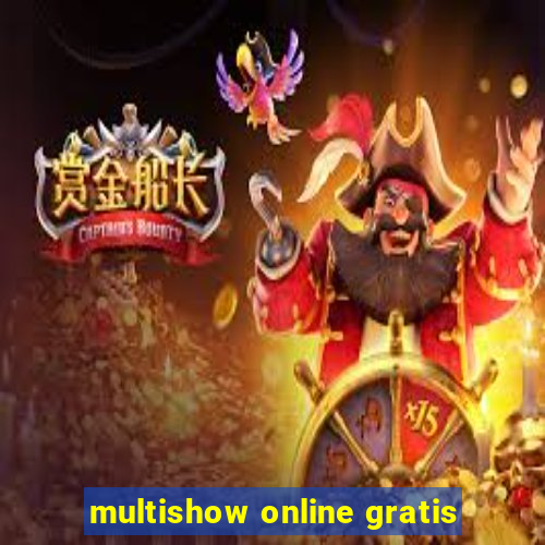 multishow online gratis